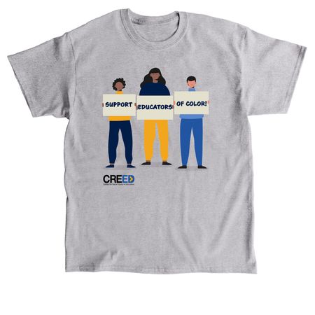 Support Educators of Color!, a Sport Grey Classic Unisex Tee