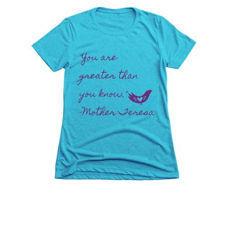 You Are Greater T, a Turquoise Women's Slim Fit Tee