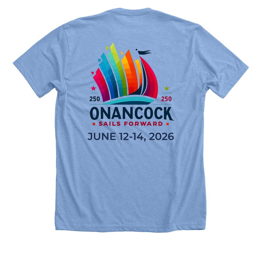 Onancock Sails Forward Shirts w/Logo on Back, a Heather Carolina Blue Premium Unisex Tee