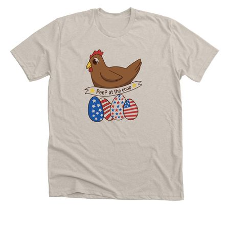 A Peep at the Coops Shirt, a Heather Dust Premium Unisex Tee