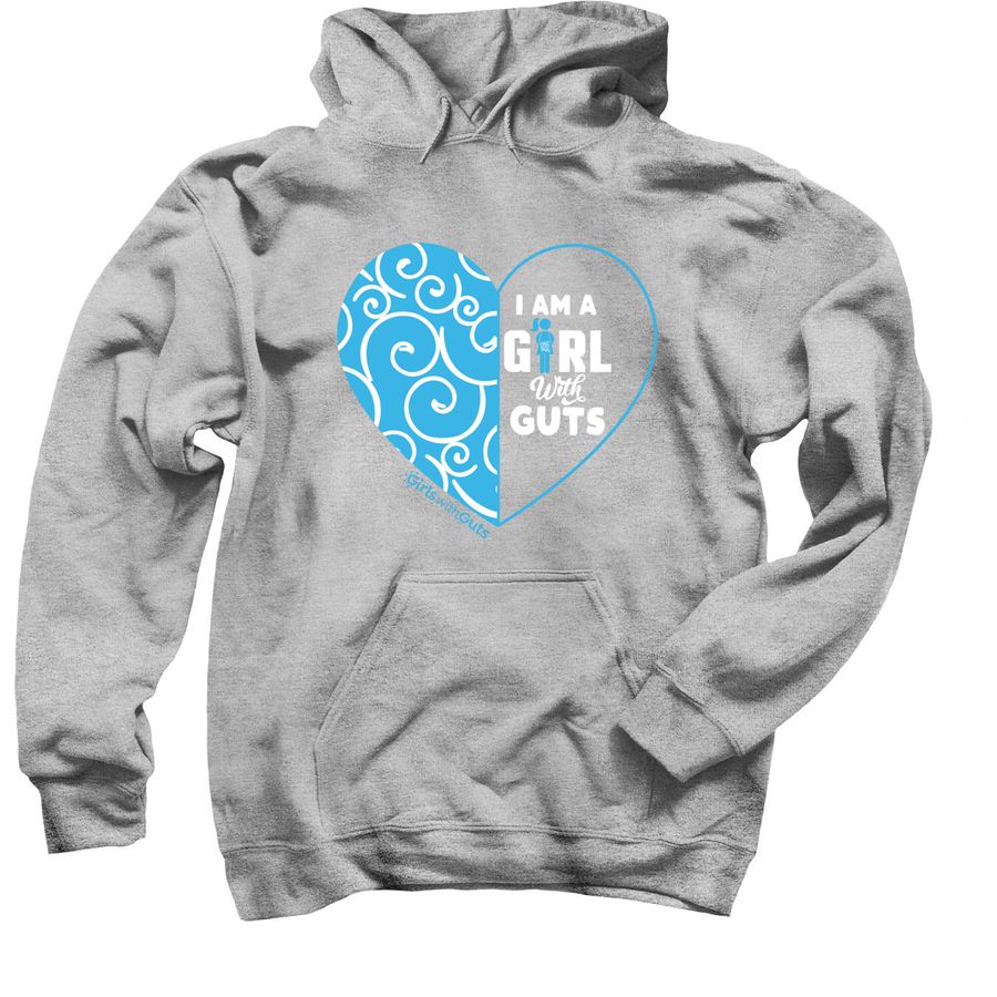 I am a Girl With Guts, a Sport Grey Pullover Hoodie