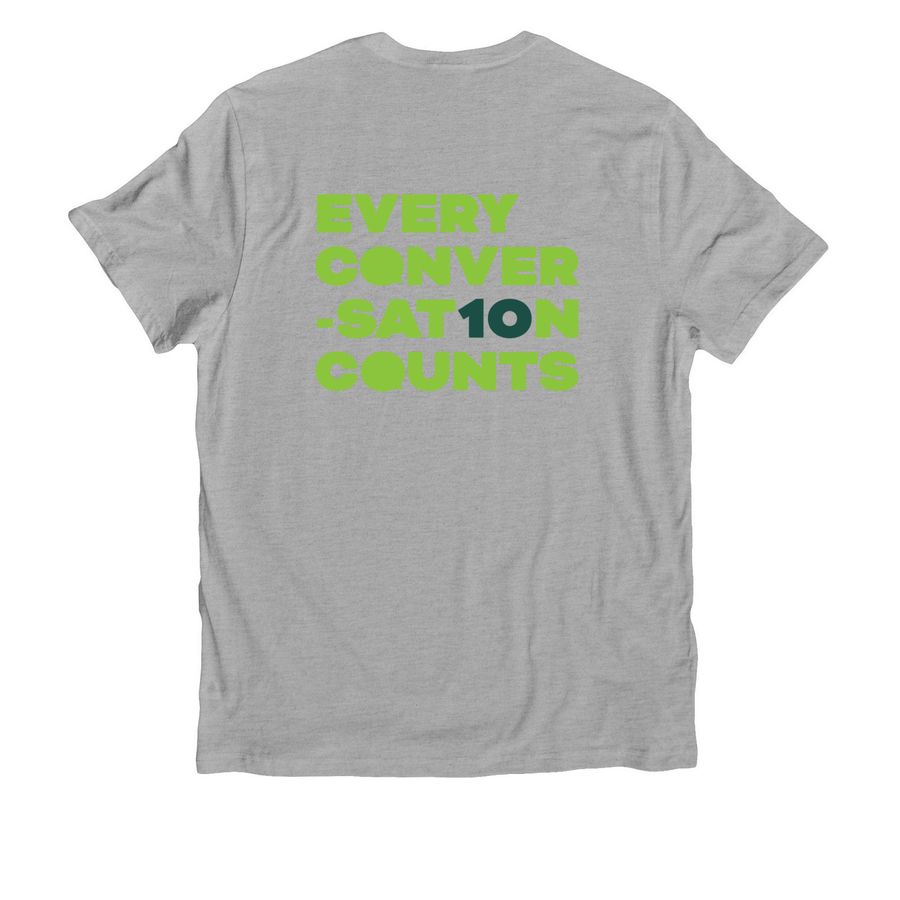 Limited Edition Every Conversation Counts Tee, a Granite Grey Heather Allmade Organic Cotton Unisex Tee (back-view)