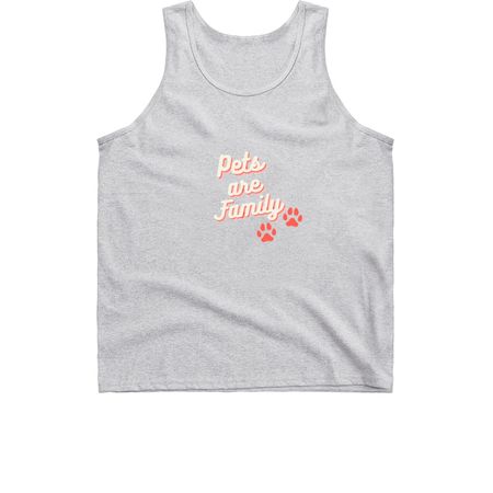 Because pets are family., a Sport Grey Classic Unisex Tank Top