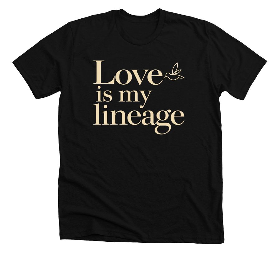 Love Is My Lineage: Support the Rainforest&nbsp;, a Solid Black Blend Premium Unisex Tee
