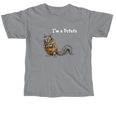 I?m a Potato, a Granite Comfort Colors Unisex Tee