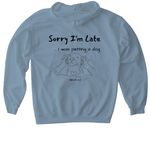 Sorry I'm Late... I was petting a dog., a Stone Blue Gildan Softstyle Pullover Hoodie (back-view)
