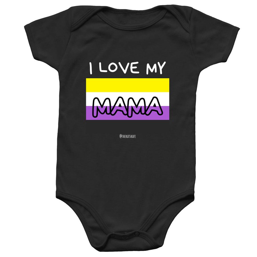 I Love My Enby Mama, a Black Infant Onesie