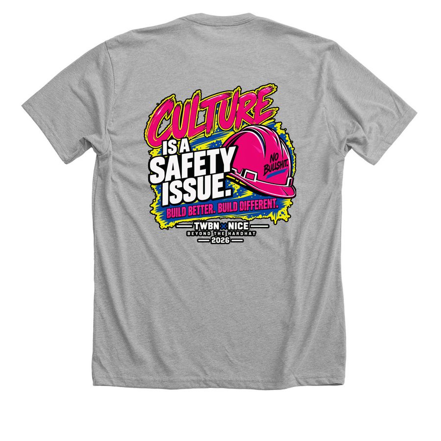 Culture IS a Safety Issue:Beyond the Hardhat, a Athletic Heather Premium Unisex Tee (back-view)