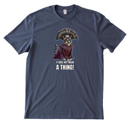 It does not mean A THING!, a Night Sky Navy Allmade Heavyweight Recycled Cotton Tee