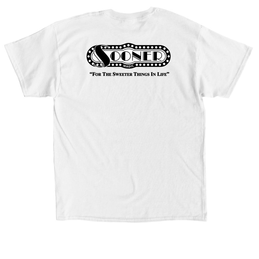 Sooner Magic For The Sweeter Things In Life B, a White Classic Unisex Tee