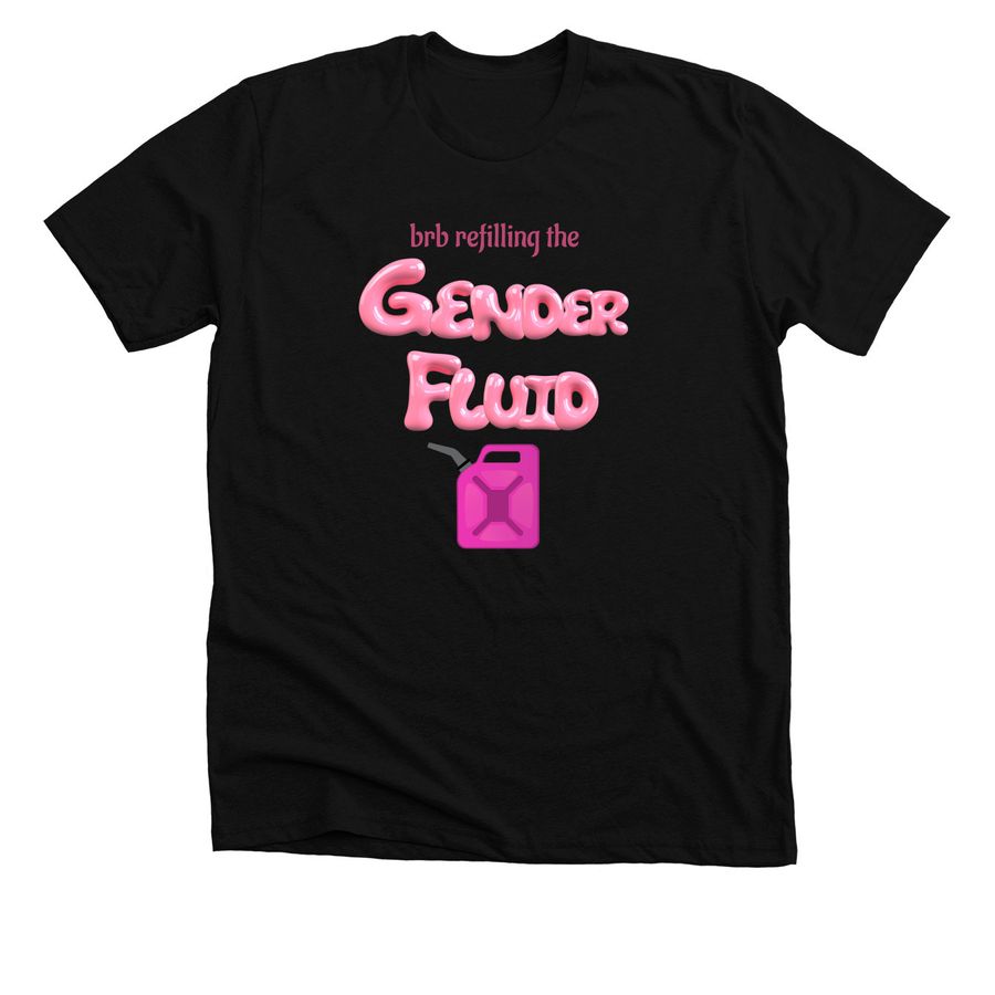 Refilling the GenderFluid, a Solid Black Blend Premium Unisex Tee
