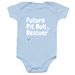 Infant Future Pit Bull Rescuer&nbsp;, a Light Blue Infant Onesie