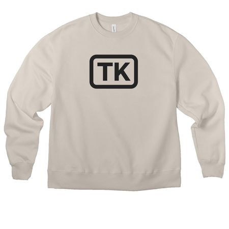 TK Merch, a Dust Premium Heavyweight Crewneck Sweatshirt