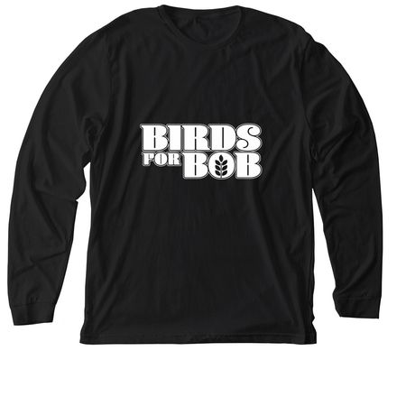 Birds For Bob - White Logo, a Solid Black Blend Premium Long Sleeve Tee
