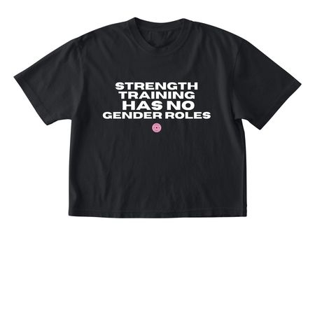Strength Training Has No Gender Roles, a Black Comfort Colors Boxy Tee