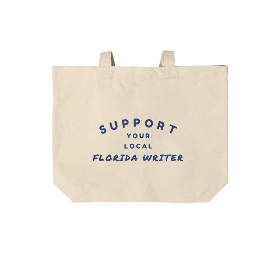 Tote - Support Your Local Florida Writer, a Natural Cotton Canvas Tote Bag