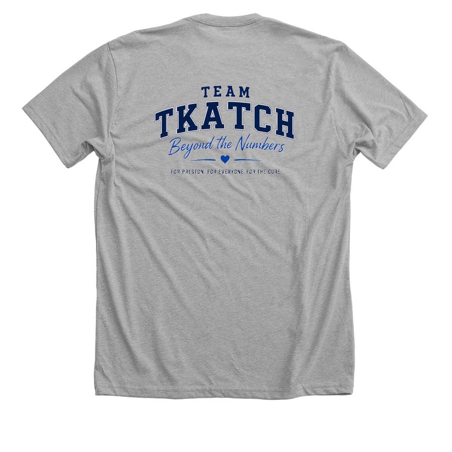 Team Tkatch-Beyond the Numbers, a Athletic Heather Premium Unisex Tee (back-view)