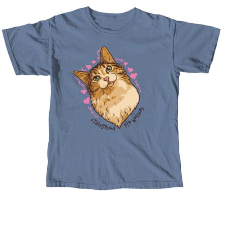 #TillyStrong, a Blue Jean Comfort Colors Unisex Tee