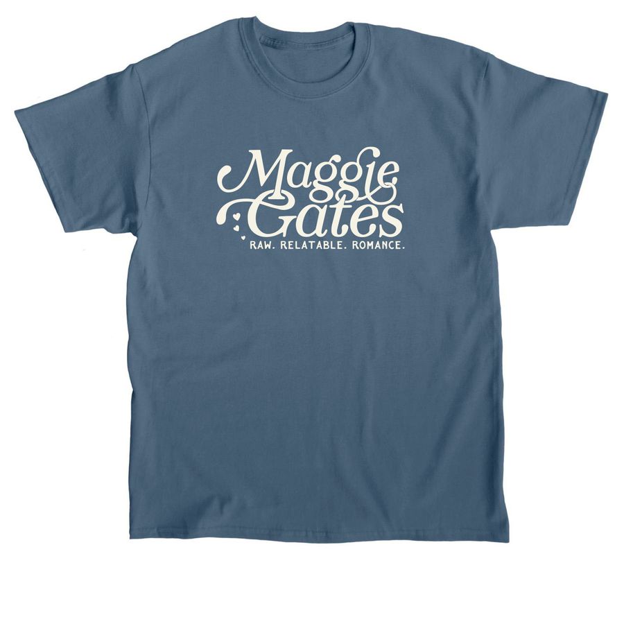 Maggie Gates | RAW RELATABLE ROMANCE, a Indigo Blue Classic Unisex Tee
