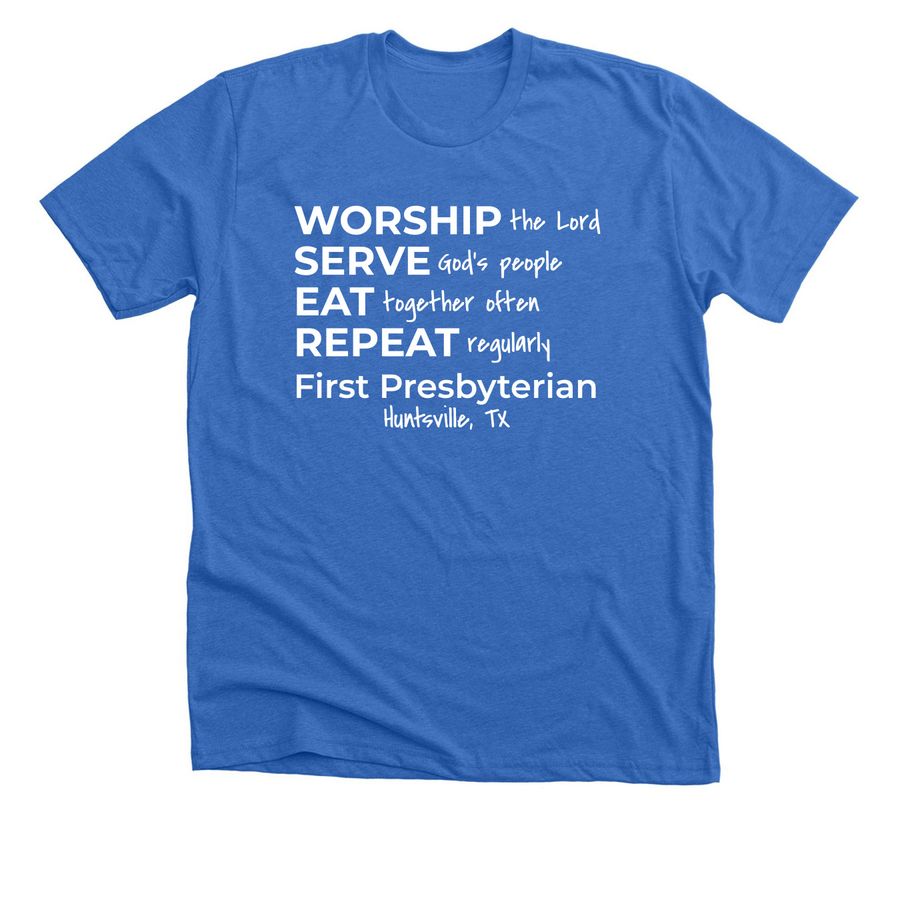 FPC Worship, Serve, Eat, Repeat, a Heather True Royal Premium Unisex Tee