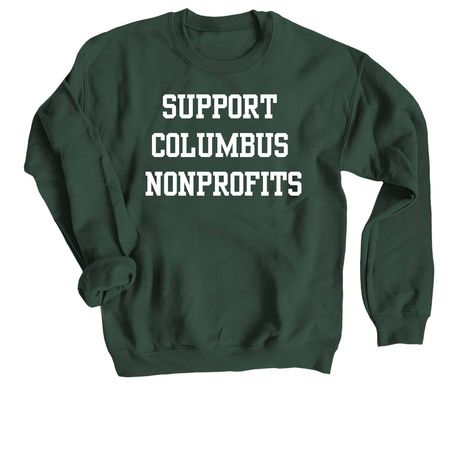 Support Columbus Nonprofits, a Forest Crewneck Sweatshirt
