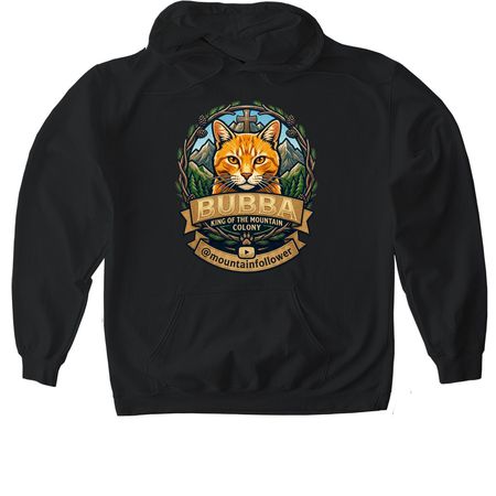 Bubba the King of the Mountain Colony&nbsp;, a Black Gildan Softstyle Pullover Hoodie