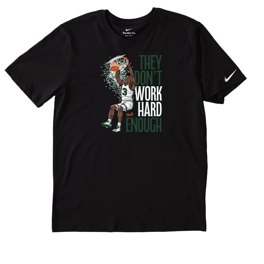 They Don't Work Hard Enough!, a Black Nike Dri-FIT Jersey Blend Performance Tee