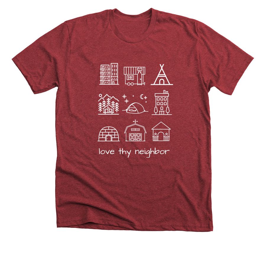 Love Thy Neighbor T-Shirt, a Cardinal Premium Unisex Tee