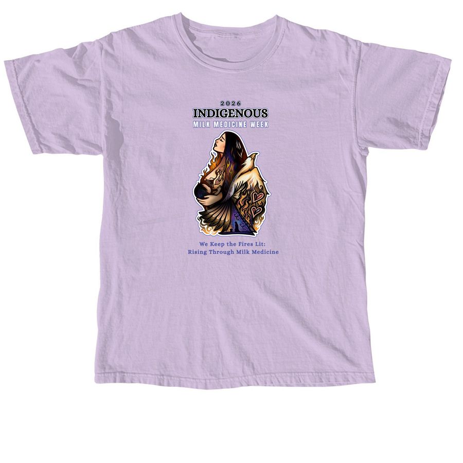 Support Indigenous Milk Medicine Week 2026!, a Orchid Comfort Colors Unisex Tee