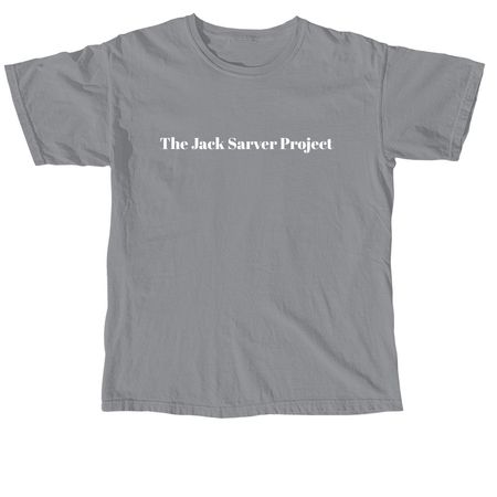 The JACK SARVER Project, a Granite Comfort Colors Unisex Tee
