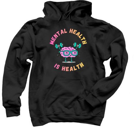 Mental Health is Health, a Black Pullover Hoodie