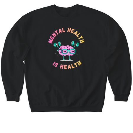 Mental Health is Health, a Black Softstyle Crewneck Sweatshirt