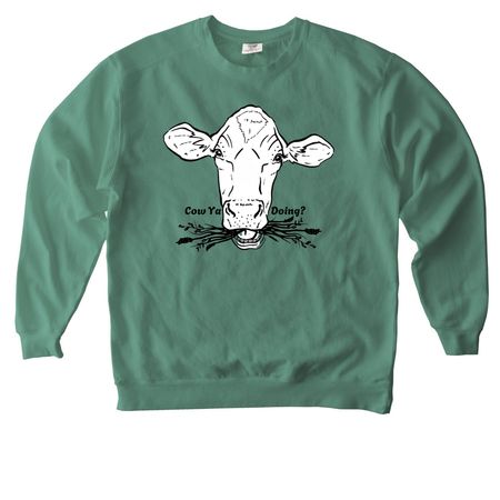 Cow Ya Doing?, a Light Green Comfort Colors Crewneck Sweatshirt