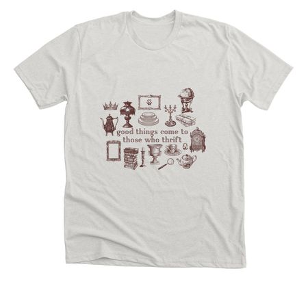 Good Things Come To Those Who Thrift, a Heather Cement Premium Unisex Tee
