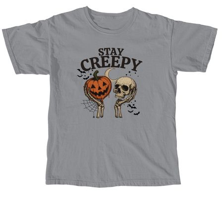 Stay Creepy, a Granite Comfort Colors Unisex Tee
