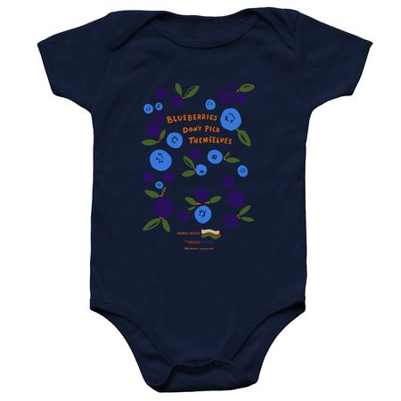 Blueberries Don't Pick Themselves - Baby, a Navy Infant Onesie