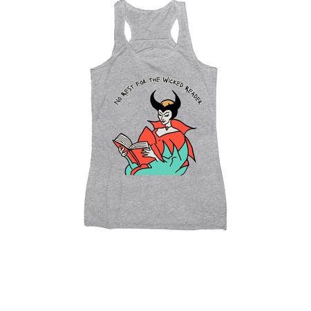 No Rest for the Wicked Reader, a Athletic Heather Women's Racerback
