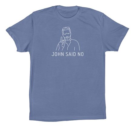 John Said No, a Lavender Blue Premium Cotton Tee