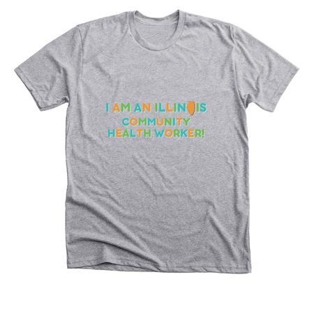 Illinois Community Health Worker, a Athletic Heather Premium Unisex Tee