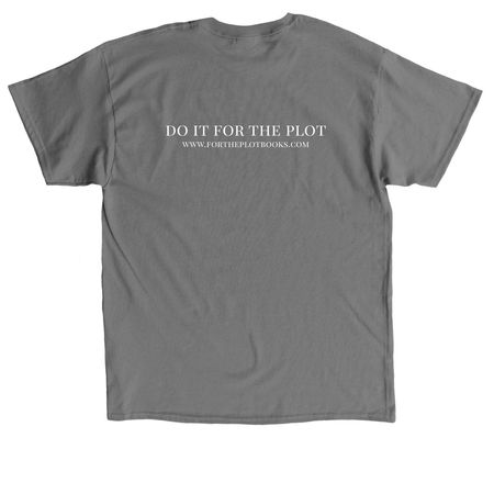 For The Plot Books, a Charcoal Classic Unisex Tee (back-view)