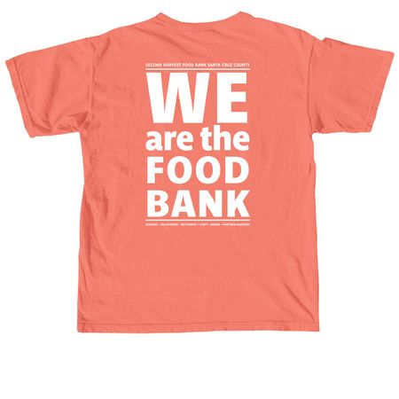 We are the Food Bank, a Neon Red Orange Comfort Colors Unisex Tee