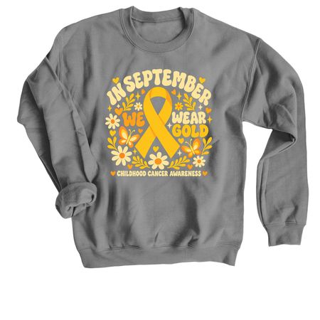 In September We Wear Gold, a Charcoal Crewneck Sweatshirt