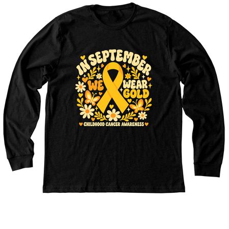 In September We Wear Gold, a Black Heather Premium Long Sleeve Tee