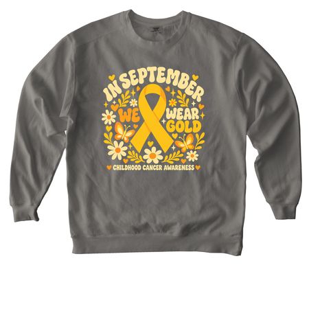 In September We Wear Gold, a Grey Comfort Colors Crewneck Sweatshirt