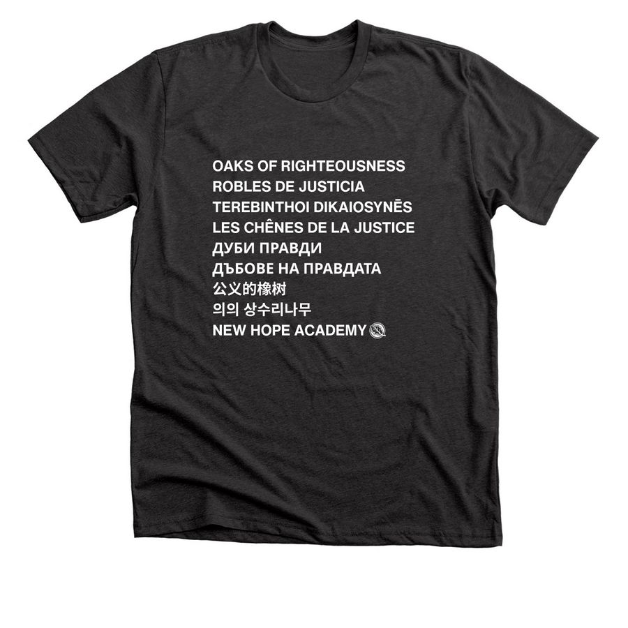 Oaks of Righteousness, a Dark Grey Heather Premium Unisex Tee