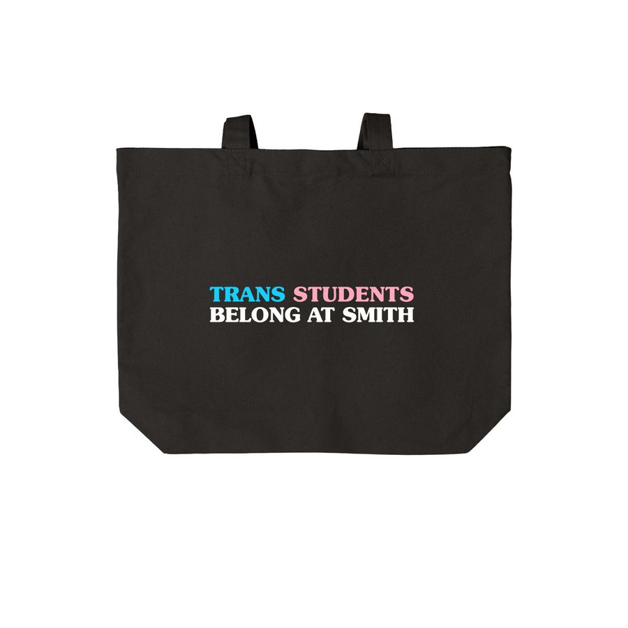 Trans Students Belong at Smith, a Deep Black Cotton Canvas Tote Bag