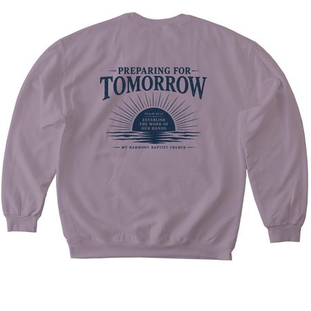 Preparing for Tomorrow, a Paragon Softstyle Crewneck Sweatshirt