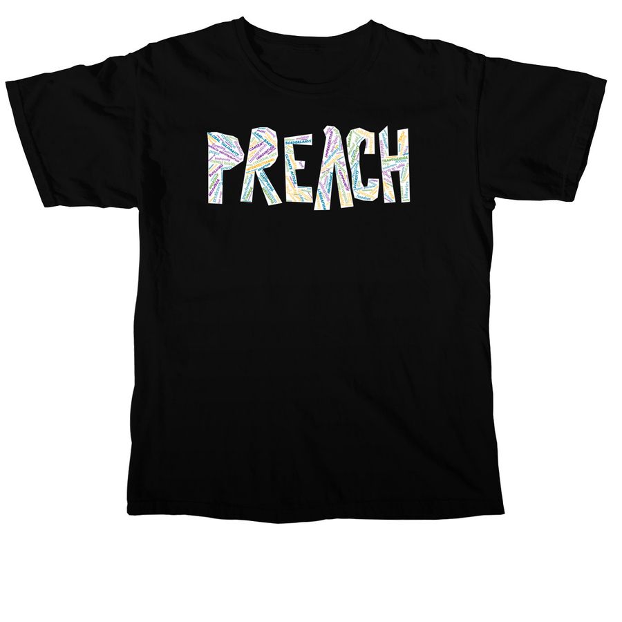 PREACH, a Black Comfort Colors Unisex Tee