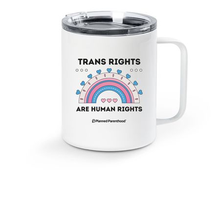 Trans Rights are Human Rights, a White Stainless Steel Travel Mug