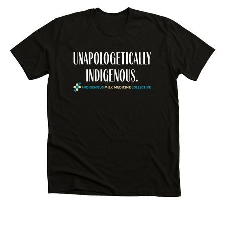 IMMC "Unapologetically Indigenous" Design, a Black Heather Premium Unisex Tee